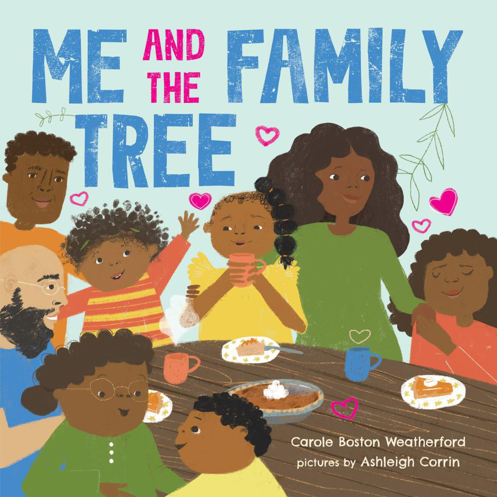 Me and the Family Tree - by Carole Boston Weatherford (Board Book)