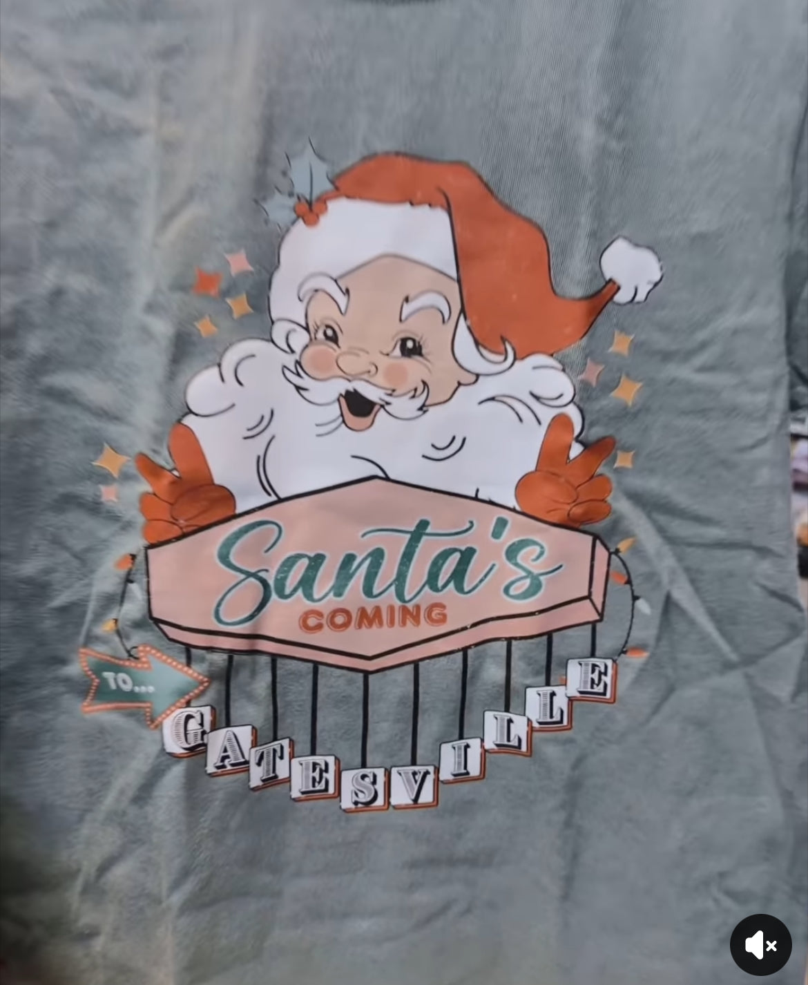 Santa’s coming to Gatesville tee