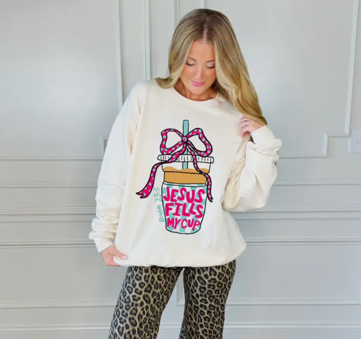 Jesus Fills My Cup Sweatshirt