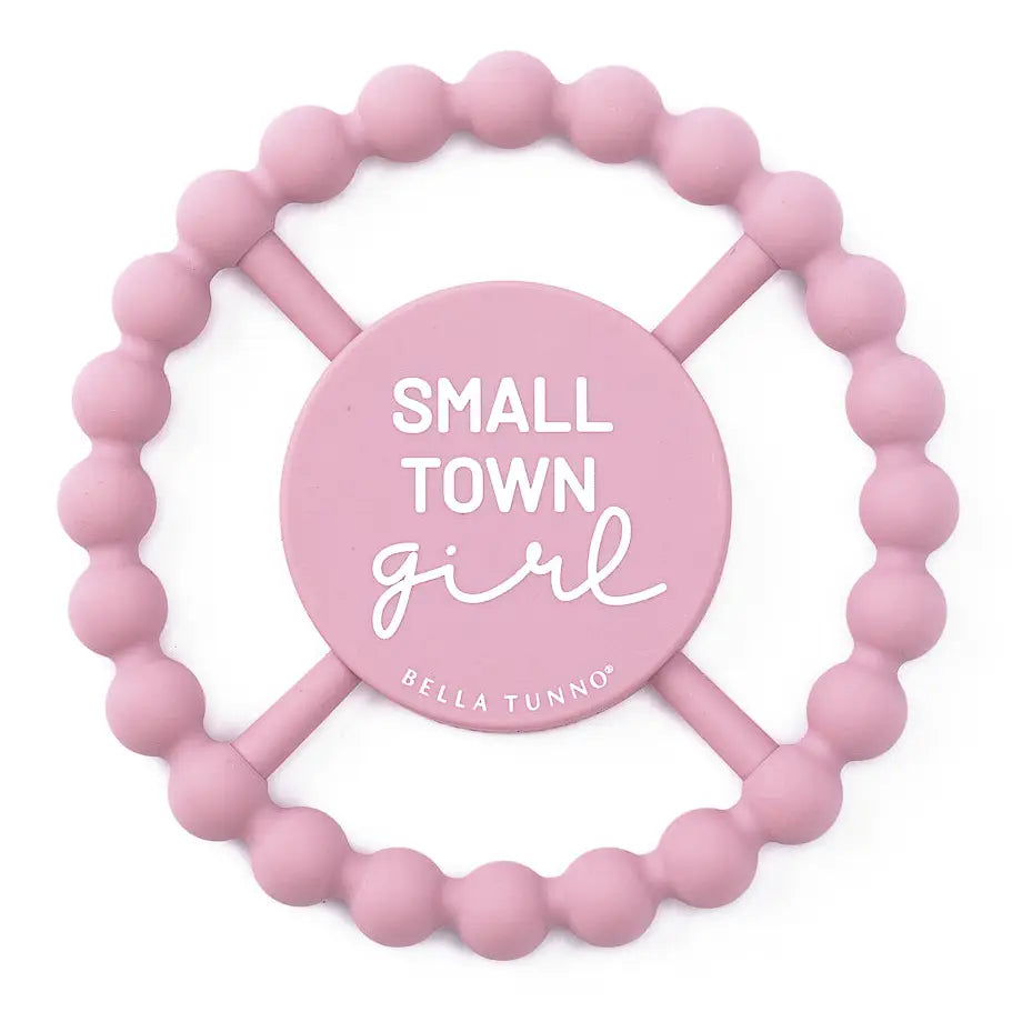 Bella Tunno "Single and Unemployed" "Small Town Girl" Happy Teether