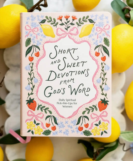 Short and Sweet Devotional