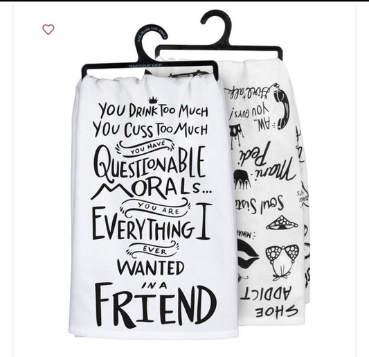 Tea Towel “Friend- you drink too much”