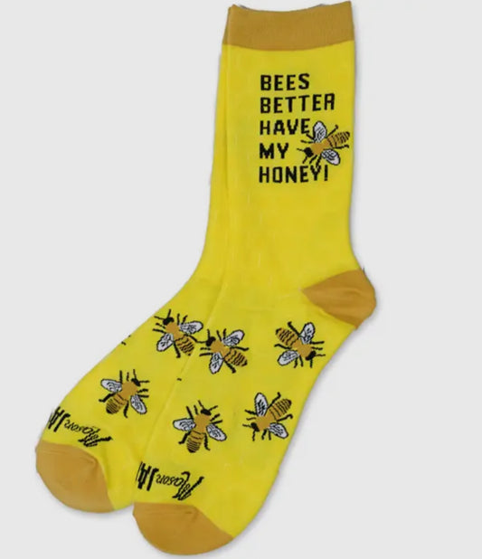 Bees Better Have My Honey socks