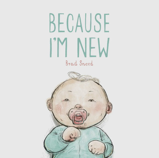 Because I’m New Children’s Book