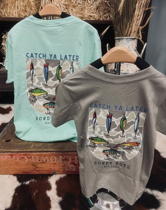 Rowdy Boys Catch Ya Later Children’s Tee